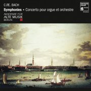 Akademie für Alte Musik Berlin, Christine Schornsheim - C.P.E. Bach: Symphonies & Concertos (1997)