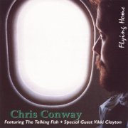 Chris Conway - Flying Home (1996)