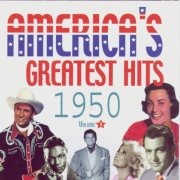 Various Artists - America's Greatest Hits Volume 1 1950 (2005)