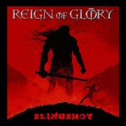 Reign of Glory - Slingshot Band (2025)