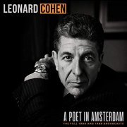 Leonard Cohen - A Poet In Amsterdam (Live) (2020)