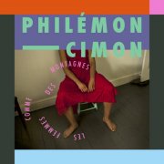 Philémon Cimon - Les femmes comme des montagnes (2015)