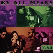 By All Means - It's Real (1992)