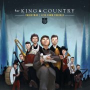 for KING & COUNTRY - Christmas: Live In Pheonix (2017)