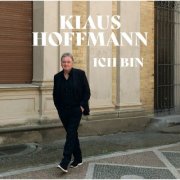Klaus Hoffmann - Ich bin (2025)