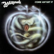 Whitesnake - Come An' Get It (1981 Remaster) (2011)