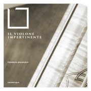 Federico Bagnasco - Il Violone Impertinente (2026) Hi-Res