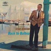 Stan Kenton - Back To Balboa (1958/2019)