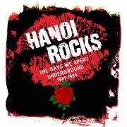 Hanoi Rocks - The Days We Spent Underground 1981-1984 (2023) {5CD Box Set}