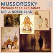 Kirill Rosenblad - Modest Mussorgsky: Pictures at an Exhibition (2020) [Hi-Res]