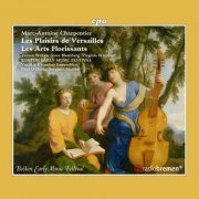 Paul O'Dette and Stephen Stubbs - Charpentier: Les Plaisirs de Versailles & Les Arts Florissants (2019) [CD-Rip]