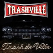 Trashville - Trash de Ville (2020)