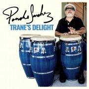 Poncho Sanchez - Trane's Delight (2019) [Hi-Res]