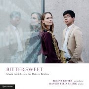 Regina Reiter, Danlin Felix Sheng - Bittersweet (2024) [Hi-Res]