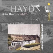 Leipziger Streichquartett - Haydn: String Quartets, Op.1, Vol. 17 (2024)