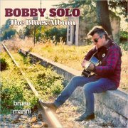 Bobby Solo & Bruno Marini - The Blues Album (2024)