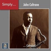 John Coltrane - Simply ... Coltrane! (2021) Hi-Res