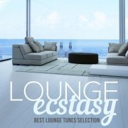 Lounge Ecstasy (Best Lounge Tunes Selection) (2014)