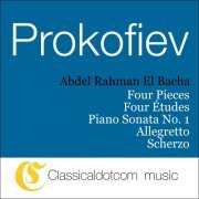 Abdel Rahman El Bacha - Sergey Prokofiev, Piano Sonata No. 1 In F Minor, Op. 1 (2009)