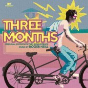 Roger Neill - Three Months (Original Motion Picture Soundtrack) (2022) [Hi-Res]