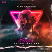 Fury Weekend - Afterglow (Deluxe Edition) (2023)