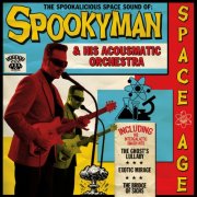 spookyman - The spookalicious space sound of Spookyman & his Acousmatic Orchestra (2026) [Hi-Res]