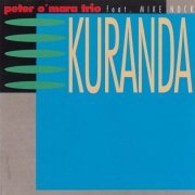 Peter O'Mara Trio - Kuranda (1991)