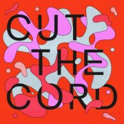 Vistas - Cut The Cord (2025) Hi Res