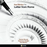 Paul Wertico Trio - Letter from rome (2022) [Hi-Res]