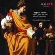 Alessandro Albenga - Gregorio Strozzi: Selected Compositions (2022) [Hi-Res]