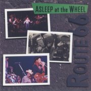 Asleep at the Wheel - Comin' Right At Ya / Texas Gold (2000)