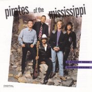 Pirates Of The Mississippi - A Street Man Named Desire (1991)