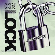 Mat/Matix - On Lock (2020)