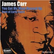 James Carr - You Got My Mind Messed Up -Best of Early Years- (2022)