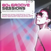 VA - 80s Groove Sessions [2CD Set] (2002)