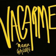 Manu Galure - Vacarme (2010)