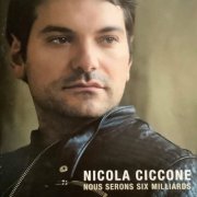 Nicola Ciccone - Nous serons six milliards (2006)