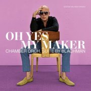 Thomas Blachman - Oh Yes My Maker (2022)