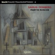 Martin Roscoe - J.S. Bach: Piano Transcriptions, Vol. 4 - Samuel Feinberg (2004)