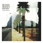 Blind Mans Band - Side Effects (2022) [Hi-Res]