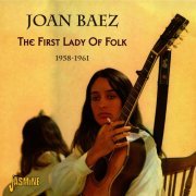 Joan Baez - The First Lady Of Folk 1958-1961 (2012)