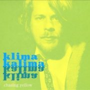 Klima Kalima - Chasing Yellow (2007) FLAC