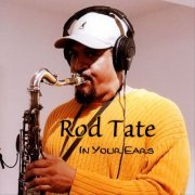 Rod Tate - In Your Ears (2022)