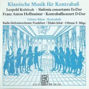 Günter Klaus - Koželuch, Hoffmeister: Concertante Works for Double bass (2000) CD-Rip