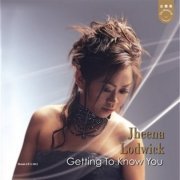 Jheena Lodwick - Getting To Know You (2005) FLAC