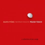 Agata Pisko, Werner Radzik - Polish Touch (2015)