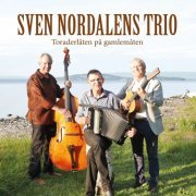Sven Nordalens Trio - Toraderlåten på gamlemåten (2022) Hi Res