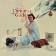 Gisele Mackenzie - Christmas With Gisele (1957) [Hi-Res]