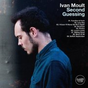 Ivan Moult - Second Guessing (2014)