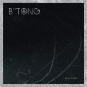 b°tong - Fractured (2019)